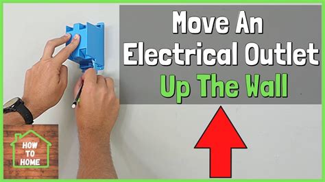 how to move electrical outlet box|move power outlet up wall.